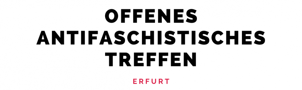 Offenes Antifaschistisches Treffen Erfurt